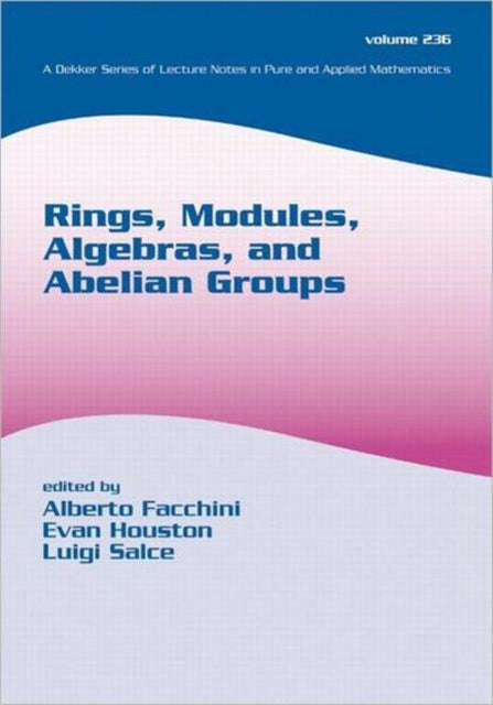 Rings, Modules, Algebras, and Abelian Groups