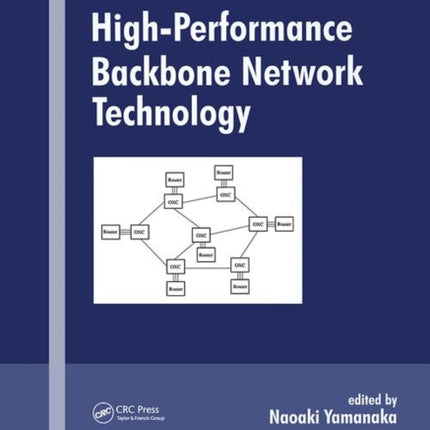 High-Performance Backbone Network Technology