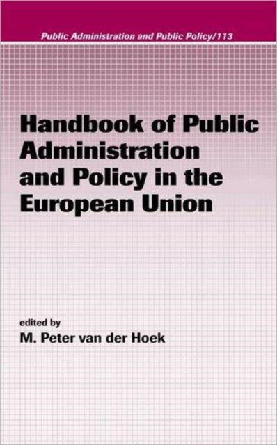 Handbook of Public Administration and Policy in the European Union