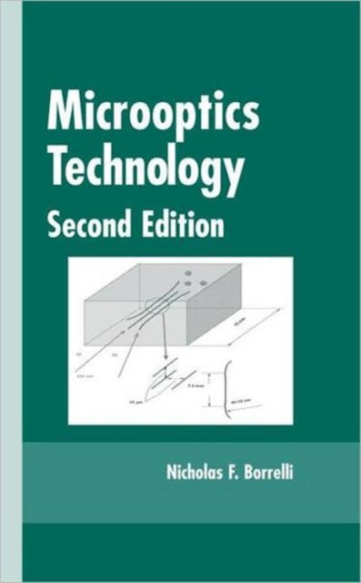 Microoptics Technology: Fabrication and Applications of Lens Arrays and Devices