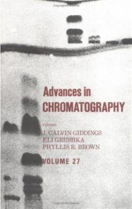 Advances in Chromatography: Volume 27