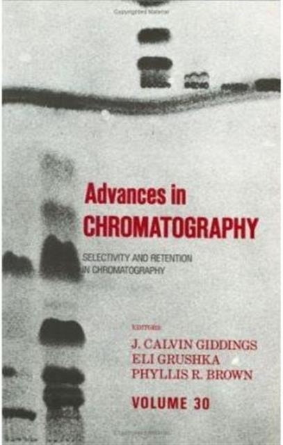 Advances in Chromatography: Volume 30