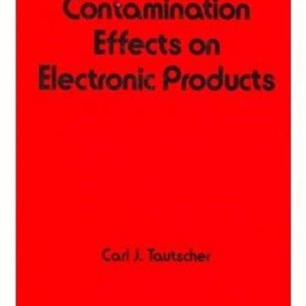 Contamination Effects on Electronic Products