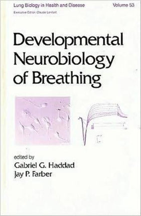 Developmental Neurobiology of Breathing