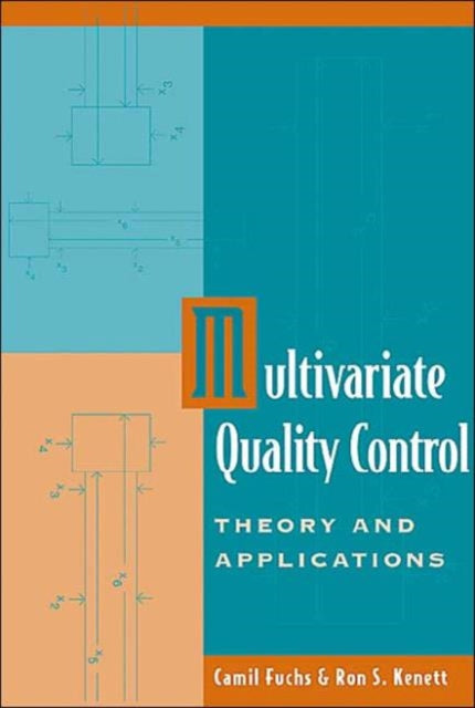 Multivariate Quality Control: Theory and Applications