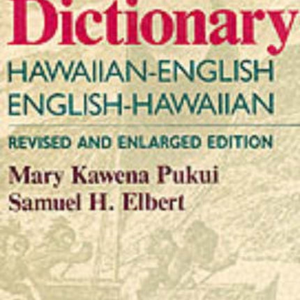 Hawaiian Dictionary: Hawaiian-English, English-Hawaiian