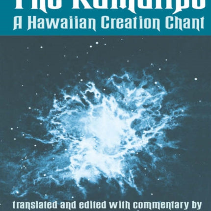 The Kumulipo Hawaiian Creation Chant