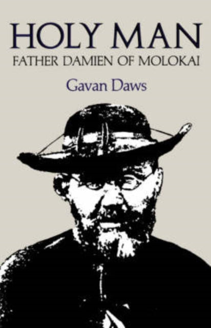 Holy Man Father Damien of Molokai