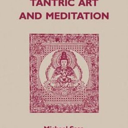 Tantric Art and Meditation Tendai Tradition