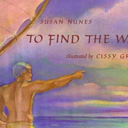 To Find the Way A Kolowalu book