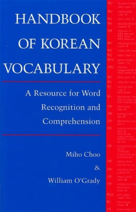 Handbook of Korean Vocabulary A Resource for