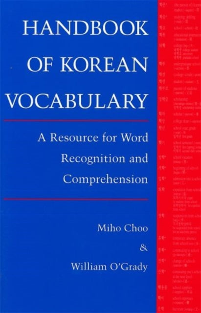 Handbook of Korean Vocabulary A Resource for