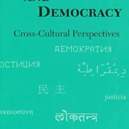 Justice and Democracy Crosscultural Perspectives