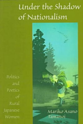 Under the Shadow of Nationalism Politics and