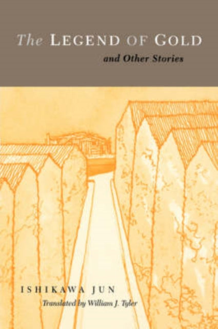 The Legend of Gold and Other Stories And Modernity The Legend of Gold Paper