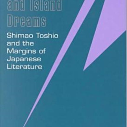 Mad Wives and Island Dreams Shimao Toshio and the