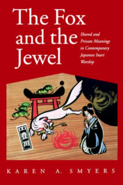 The Fox and the Jewel Shared and Private Meanings