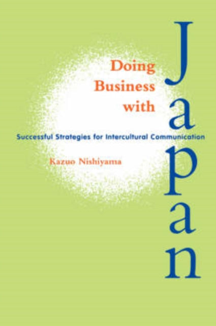 Doing Business with Japan Successful Strategies