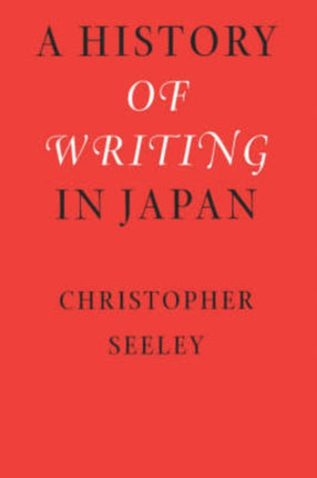 A History of Writing in Japan
