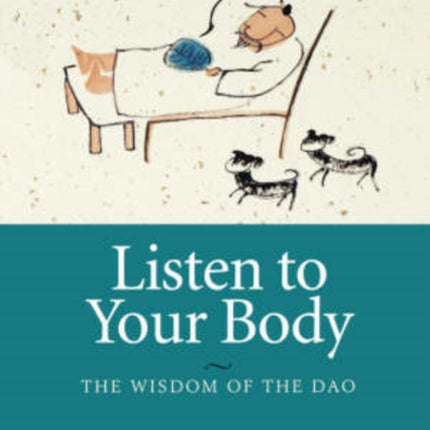 Listen to Your Body The Wisdom of the Dao