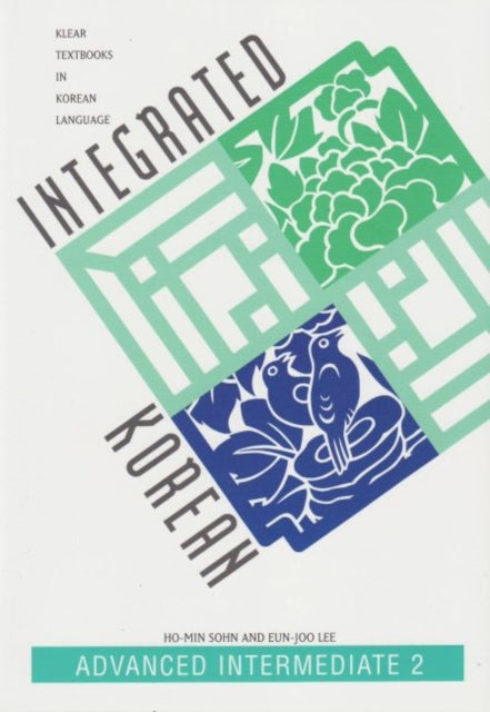 Integrated Korean Advanced Intermediate Level 2