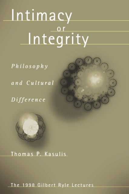 Intimacy or Integrity Philosophy and Cultural