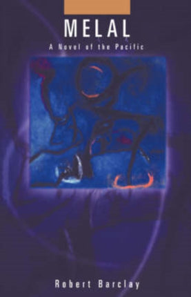 Melal A Novel of the Pacific Talanoa 6 Talanoa