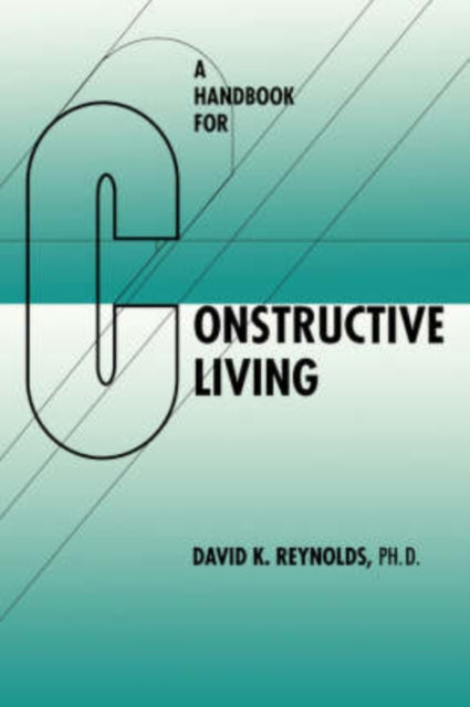 A Handbook for Constructive Living Latitude 20
