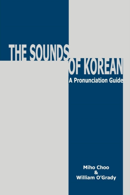 The Sounds of Korean A Pronunciation Guide