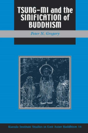 Tsungmi and the Sinification of Buddhism Studies