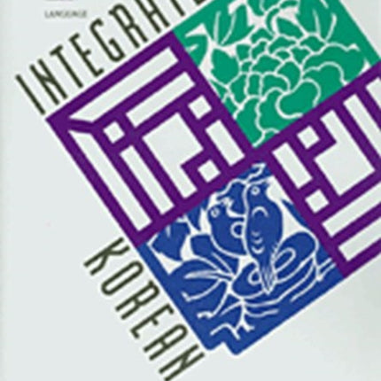 Integrated Korean Advanced Level 1 Integrated