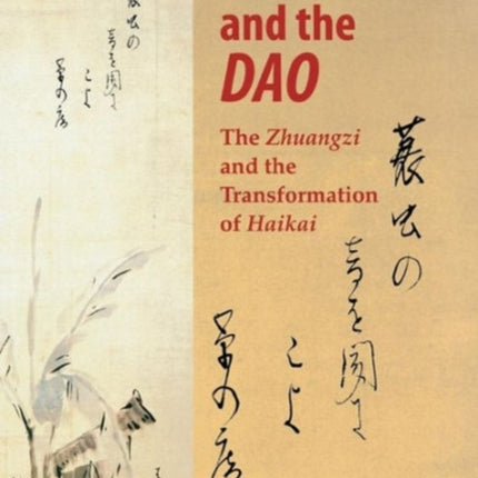 Basho and the Dao The Zhuangzi and the Transformation of Haikai