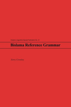 Bislama Reference Grammar Oceanic Linguistics Special Publication