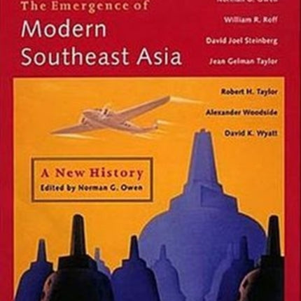 The Emergence of Modern Southeast Asia