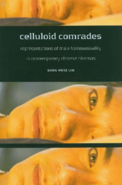 Celluloid Comrades Representations of Male