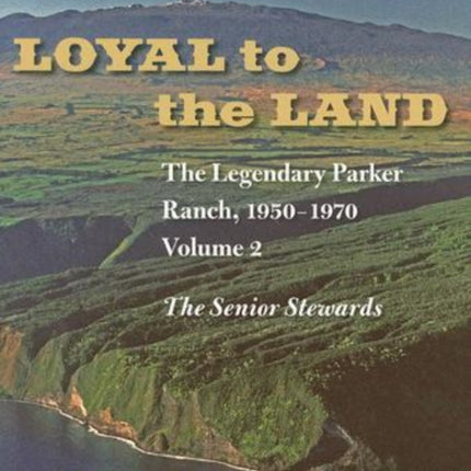 Loyal to the Land v. 2
