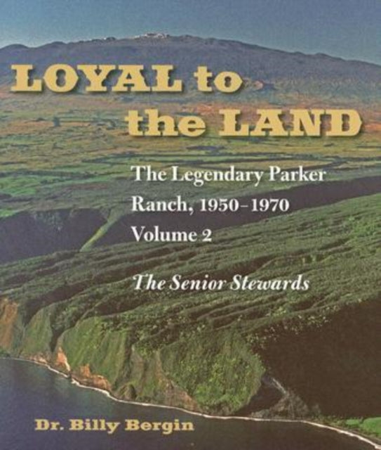 Loyal to the Land v. 2