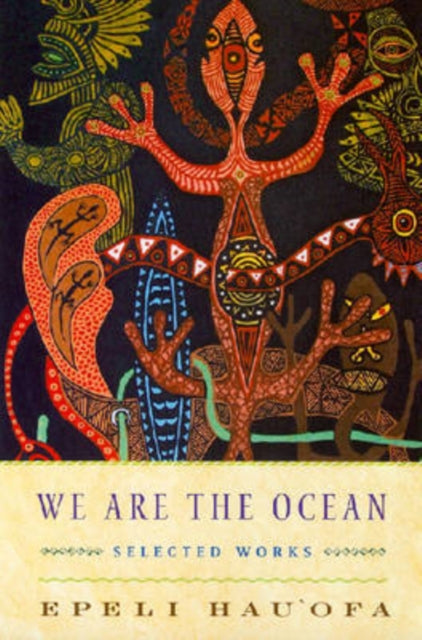 We are the Ocean: Selected Works