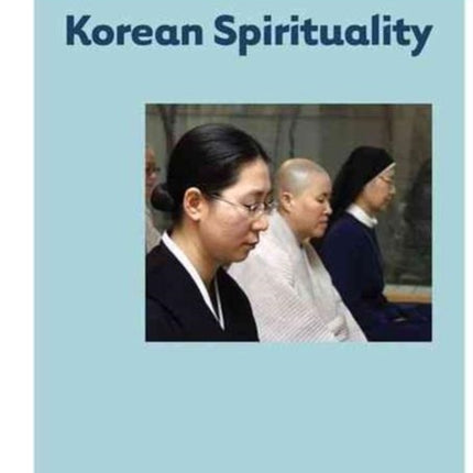 Korean Spirituality Dimensions of Asian