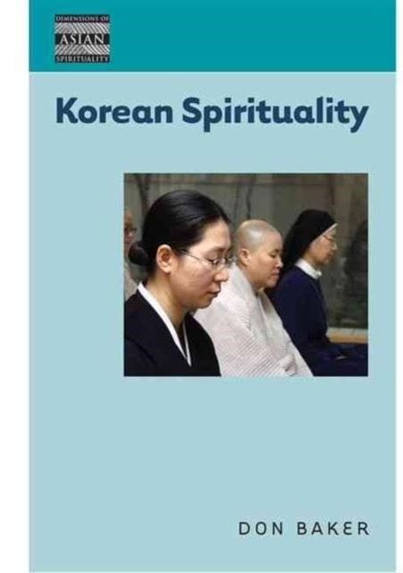 Korean Spirituality Dimensions of Asian