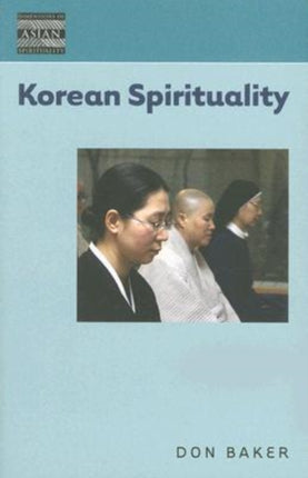 Korean Spirituality Dimensions of Asian