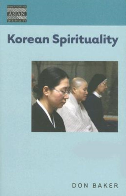 Korean Spirituality Dimensions of Asian