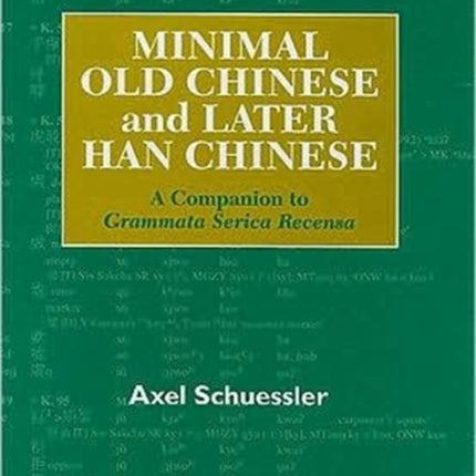 Minimal Old Chinese and Later Han Chinese A