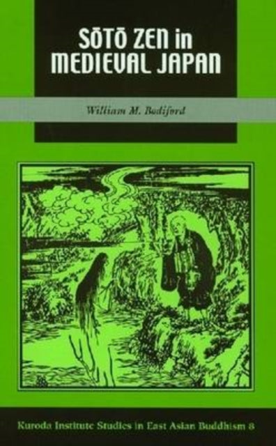 Soto Zen in Medieval Japan