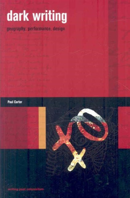 Dark Writing Geography Performance Design Writing