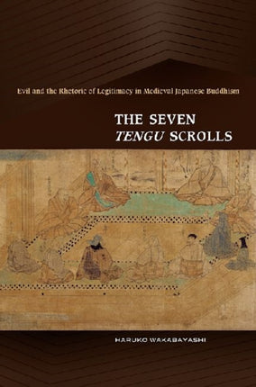 The Seven Tengu Scrolls Evil and the Rhetoric of
