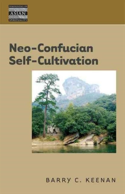 NeoConfucian SelfCultivation Dimensions of Asian