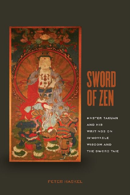 Sword of Zen Master Takuan and His Writings on