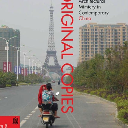 Original Copies Architectural Mimicry in