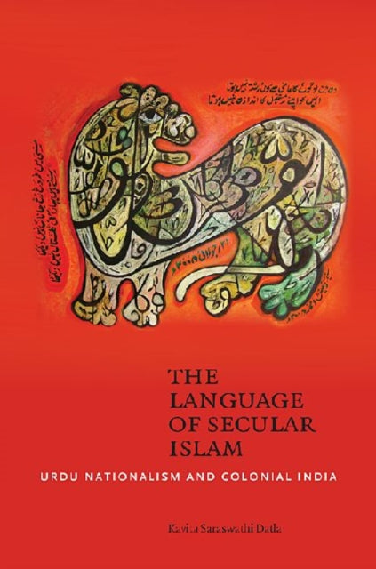 The Language of Secular Islam Urdu Nationalism